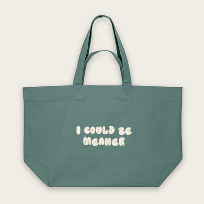 I Could Be Meaner | Tote Bag in Green Bay (18564_I-Could-Be-Meaner_STAU117_Green-Bay_Tote-Bag_Mockup.png)