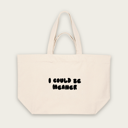 I Could Be Meaner | Tote Bag in Natural Raw (18566_I-Could-Be-Meaner_STAU117_Natural-Raw_Tote-Bag_Mockup.png)