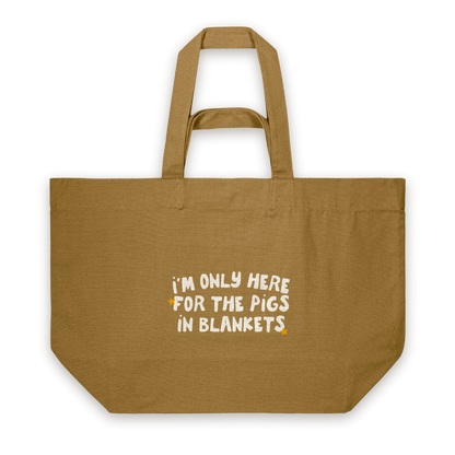 I'm Only Here For The Pigs In Blankets | Tote Bag in Bronze (18381_I'm-Only-Here-For-The-Pigs-In-Blankets_STAU117_Bronze_Tote-Bag_Mockup.png)