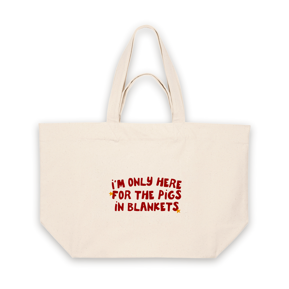 I'm Only Here For The Pigs In Blankets | Tote Bag in Natural Raw (18386_I'm-Only-Here-For-The-Pigs-In-Blankets_STAU117_Natural-Raw_Tote-Bag_Mockup.png)