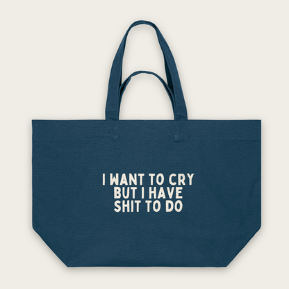I Want To Cry But I Have Shit To Do | Tote Bag in Deep Teal (18589_I-Want-To-Cry_STAU117_Deep-Teal_Tote-Bag_Mockup.png)
