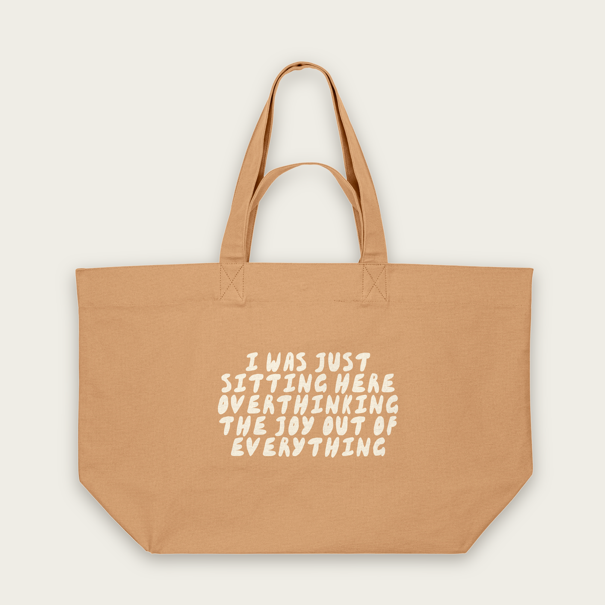 I Was Just Sitting Here Overthinking | Tote Bag in Latte (18601_I-Was-Just-Sitting-Here_STAU117_Latte_Tote-Bag_Mockup.png)