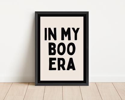 Framed | In My Boo Era | Black and Cream | Art Print