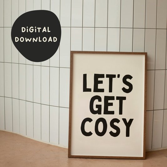 Digital Download | Let's Get Cosy | Black and Cream