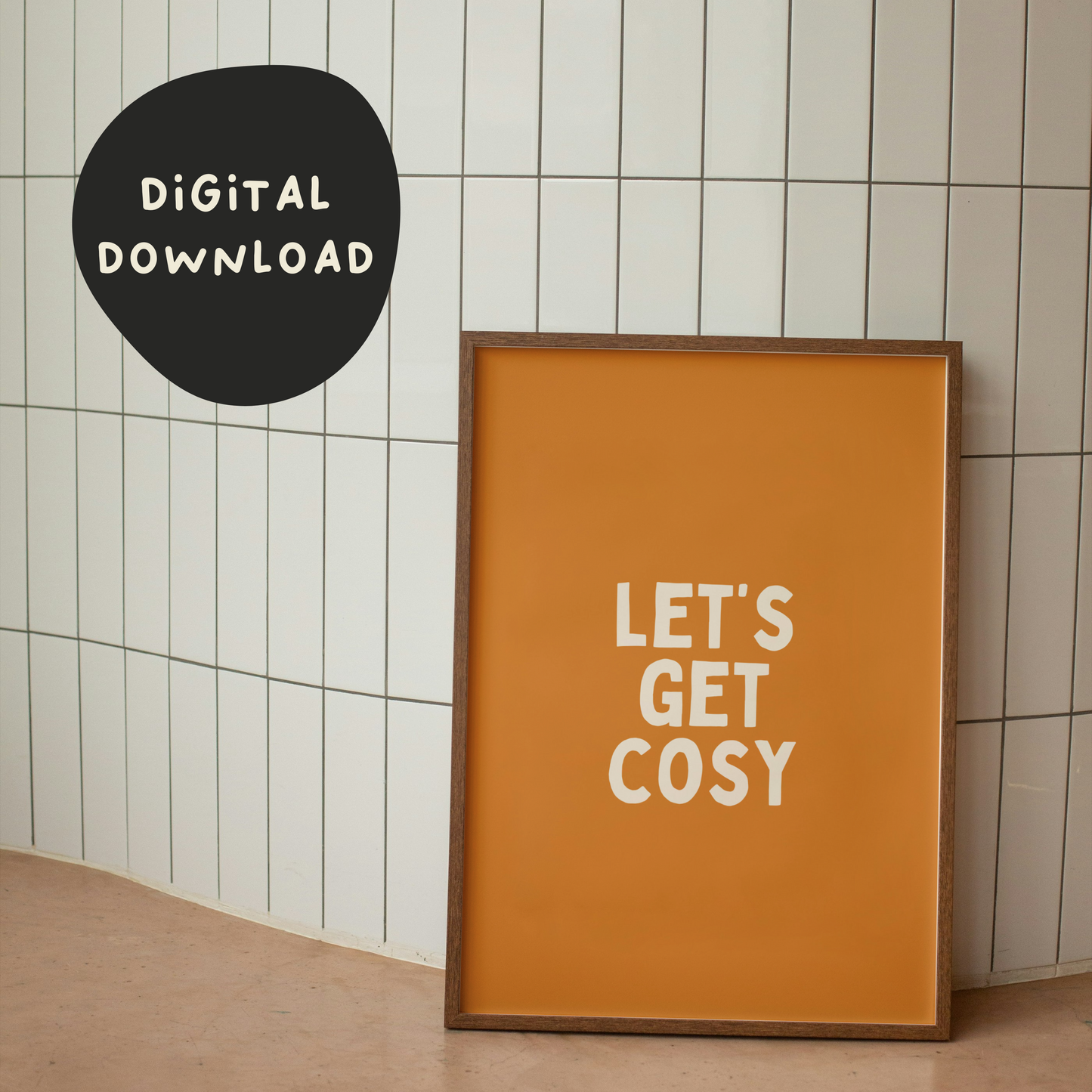 Digital Download | Let's Get Cosy | Cream and Ginger