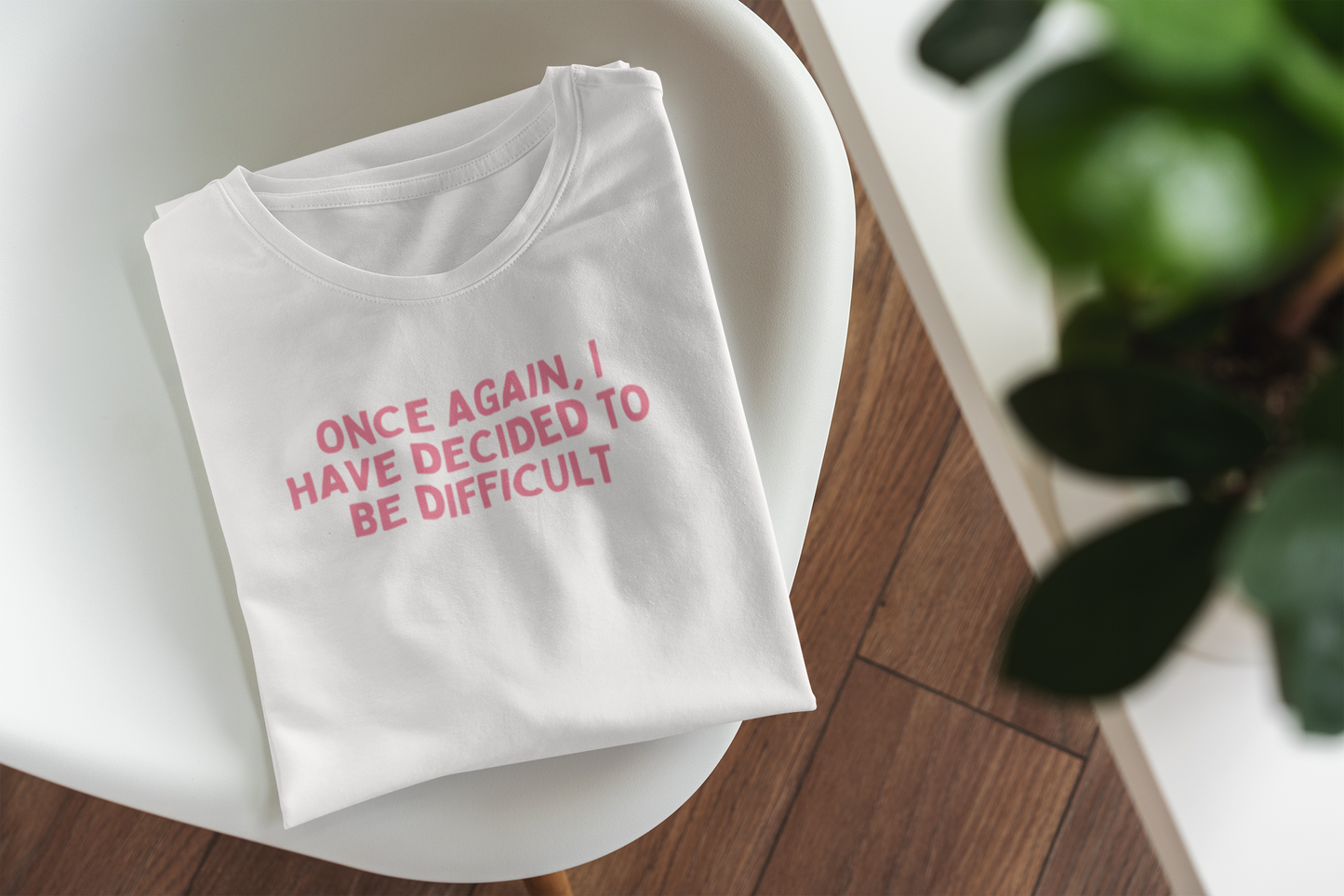 Once Again, I Have Decided To Be Difficult | Watermelon Graphic | Organic Unisex T Shirt