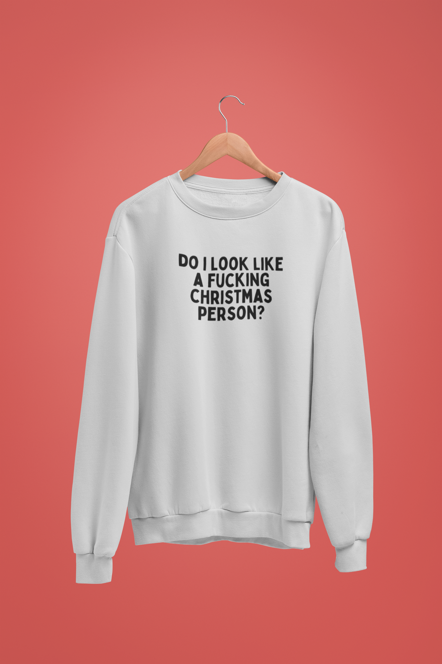 Do I Look Like A Fucking Christmas Person? | Black Graphic | Christmas Unisex Sweatshirt