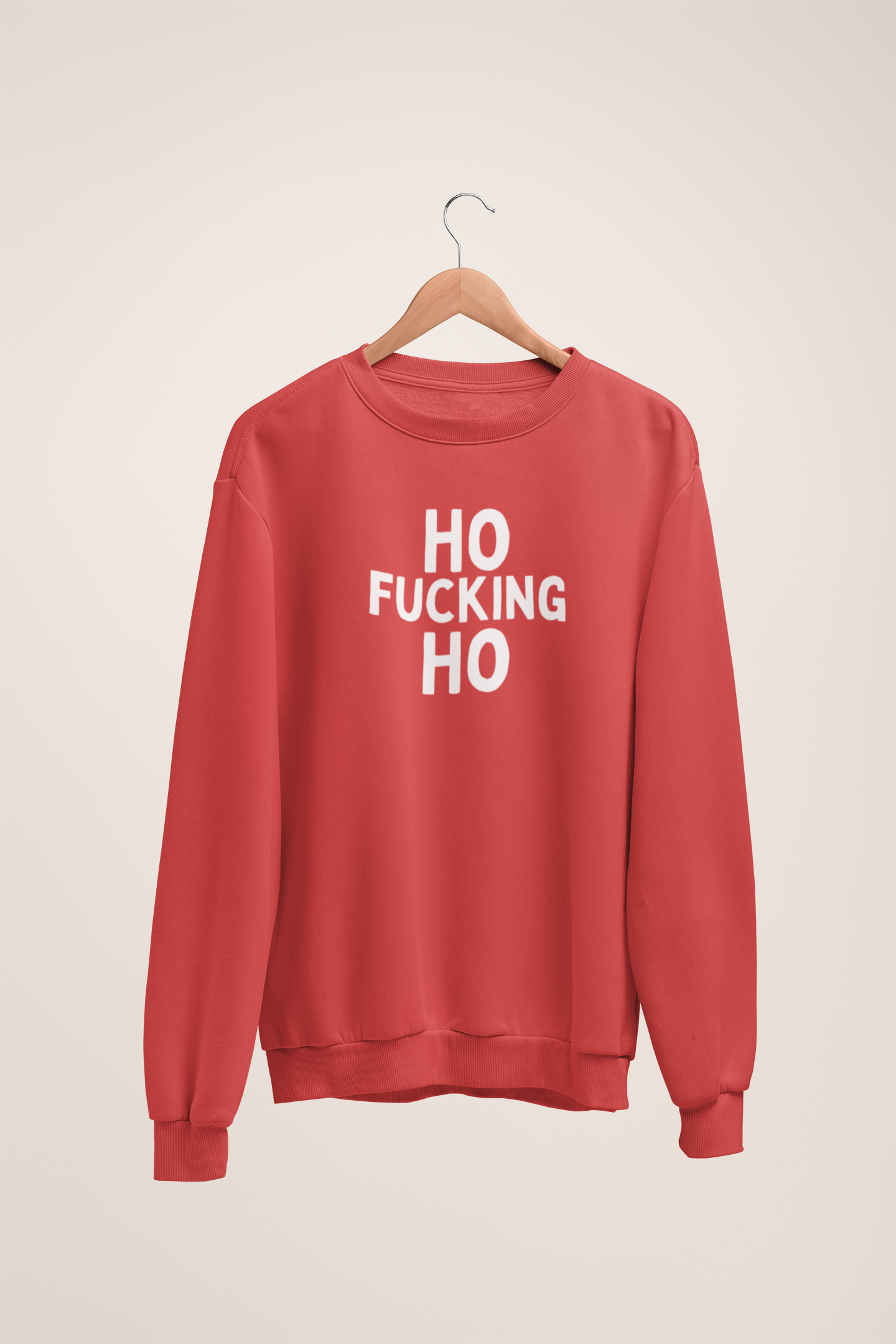 Ho Fucking Ho | White Graphic | Christmas Unisex Sweatshirt