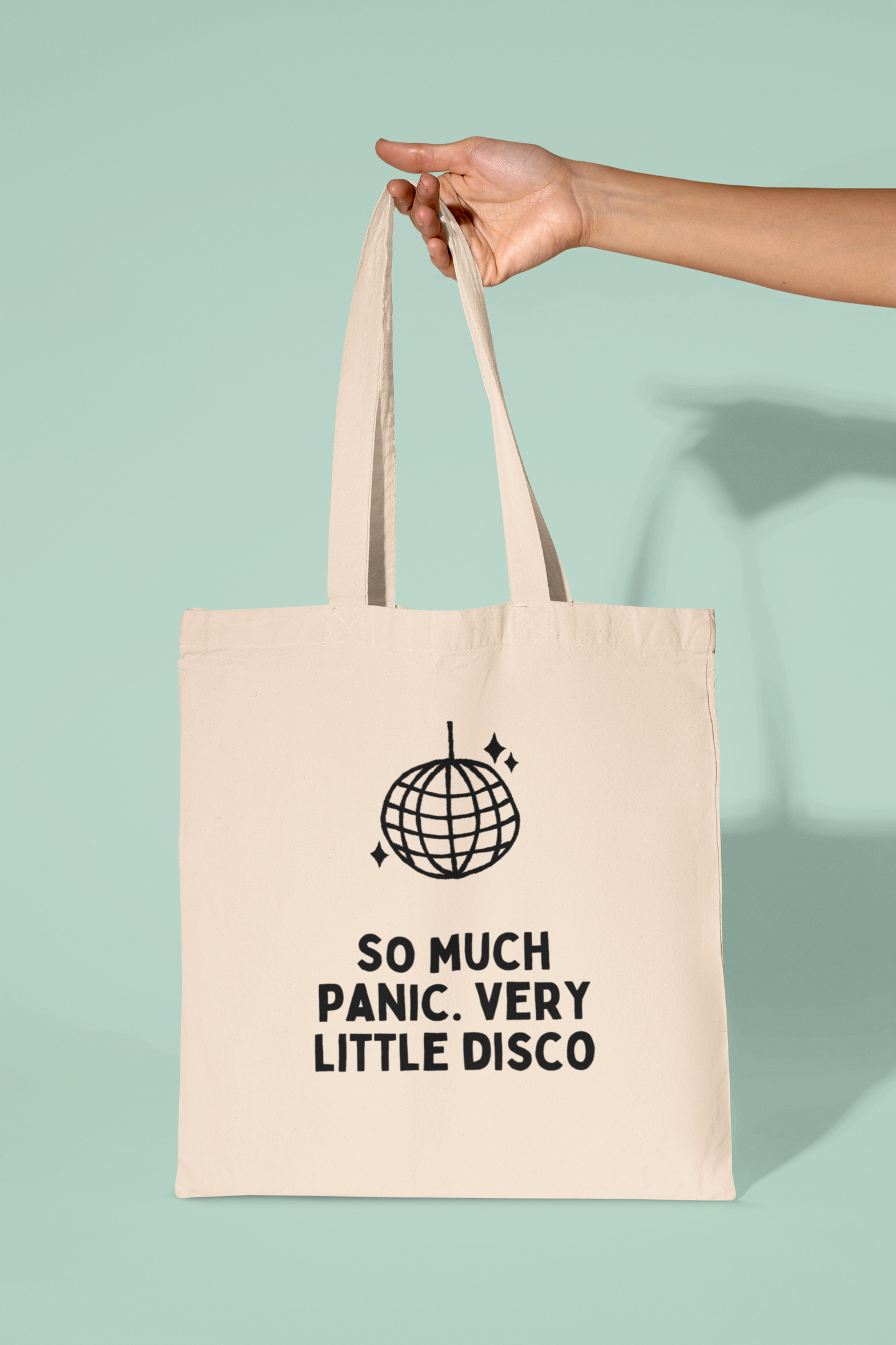 So Much Panic. Very Little Disco | Black Graphic | Organic Cotton Tote Bag