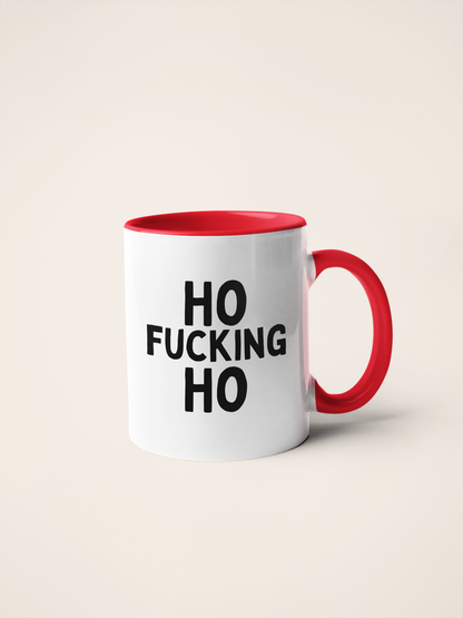 Ho Fucking Ho | Christmas Ceramic Mug