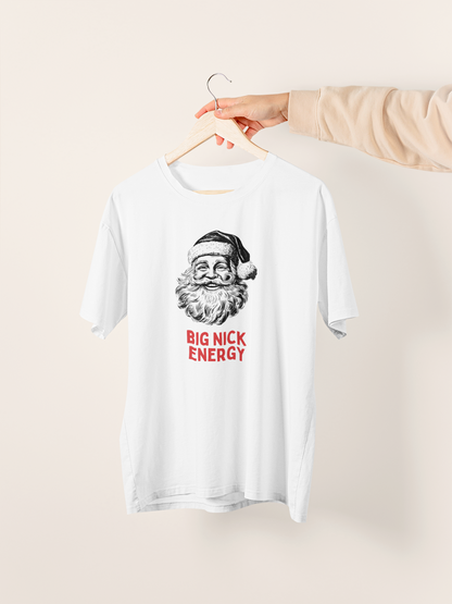 Big Nick Energy | Christmas Organic Unisex T Shirt