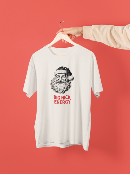 Big Nick Energy | Christmas Organic Unisex T Shirt