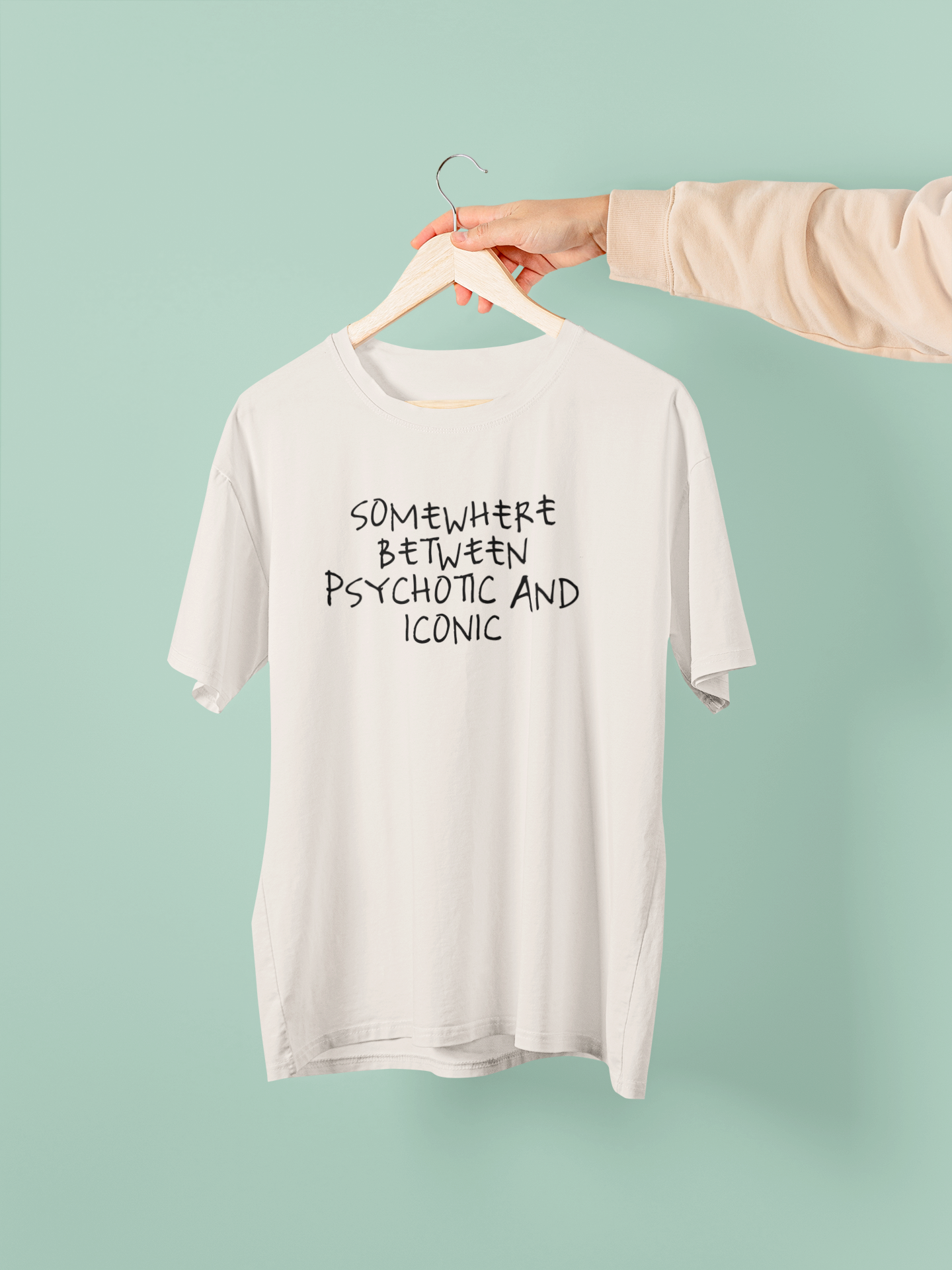 Somewhere Between Psychotic And Iconic | Black Graphic | Organic Unisex T Shirt