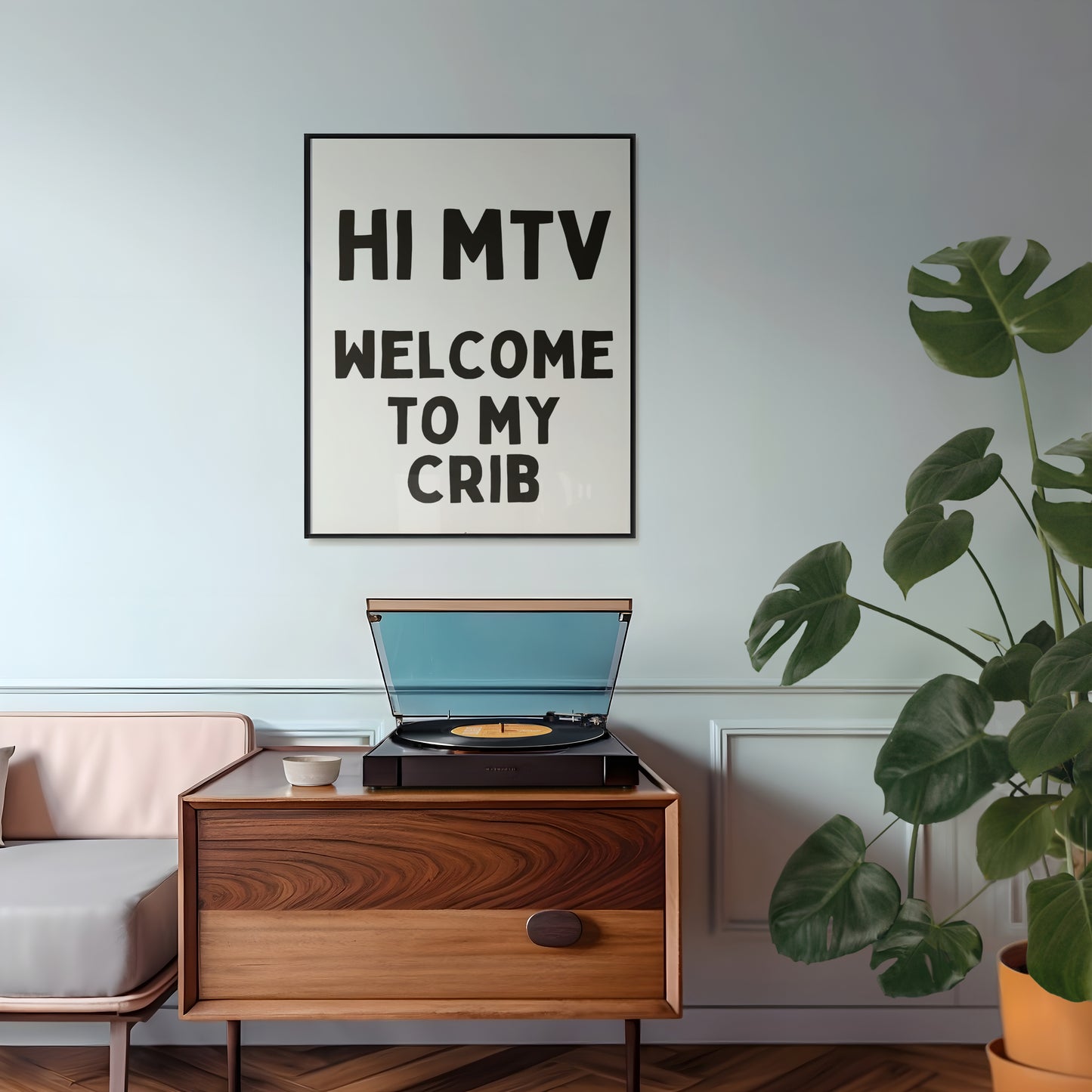 Hi MTV Welcome To My Crib | Black and Cream | Art Print