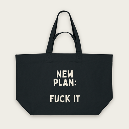 New Plan Fuck It | Tote Bag in Black (18650_New-Plan-Fuck-It_STAU117_Black_Tote-Bag_Mockup.png)
