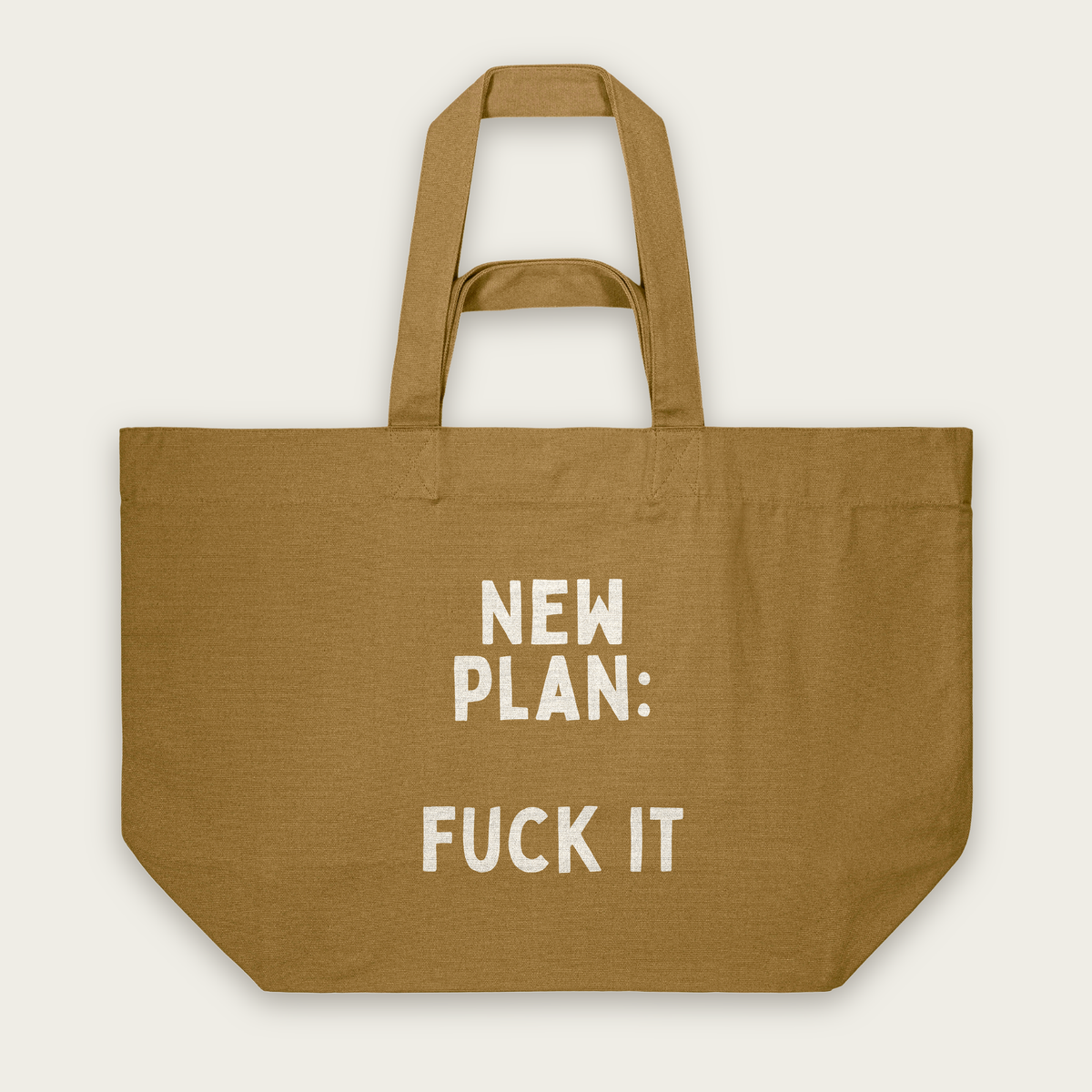 New Plan Fuck It | Tote Bag in Bronze (18651_New-Plan-Fuck-It_STAU117_Bronze_Tote-Bag_Mockup.png)