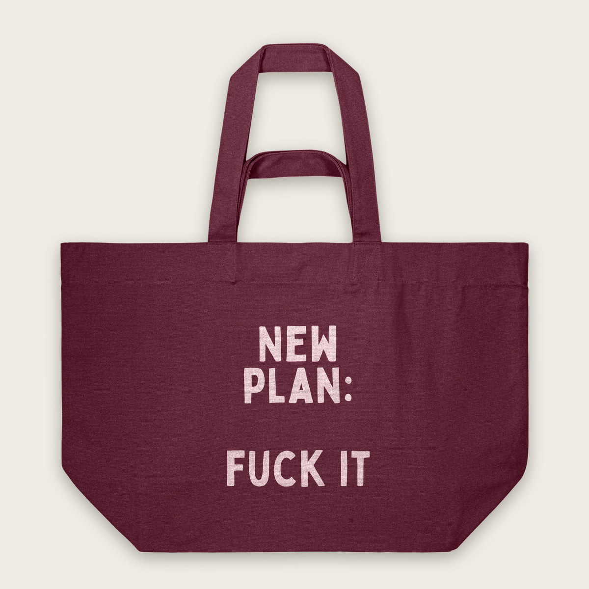 New Plan Fuck It | Tote Bag in Burgundy (18657_New-Plan-Fuck-It_STAU117_Burgundy_Tote-Bag_Mockup.png)