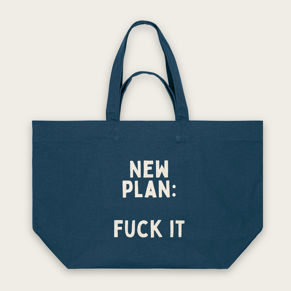 New Plan Fuck It | Tote Bag in Deep Teal (18652_New-Plan-Fuck-It_STAU117_Deep-Teal_Tote-Bag_Mockup.png)