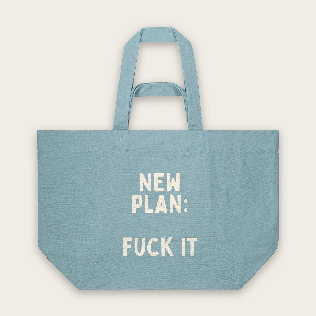 New Plan Fuck It | Tote Bag in Pebble Blue (18656_New-Plan-Fuck-It_STAU117_Pebble-Blue_Tote-Bag_Mockup.png)