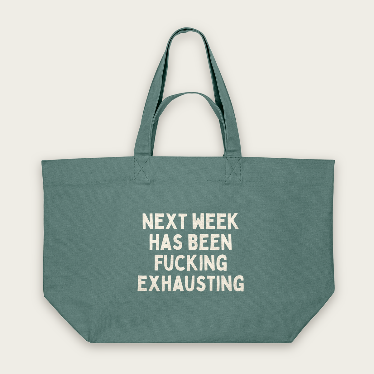 Next Week Has Been Fucking Exhausting | Tote Bag in Green Bay (18662_Next-Week-Has-Been-Fucking-Exhausting_STAU117_Green-Bay_Tote-Bag_Mockup.png)