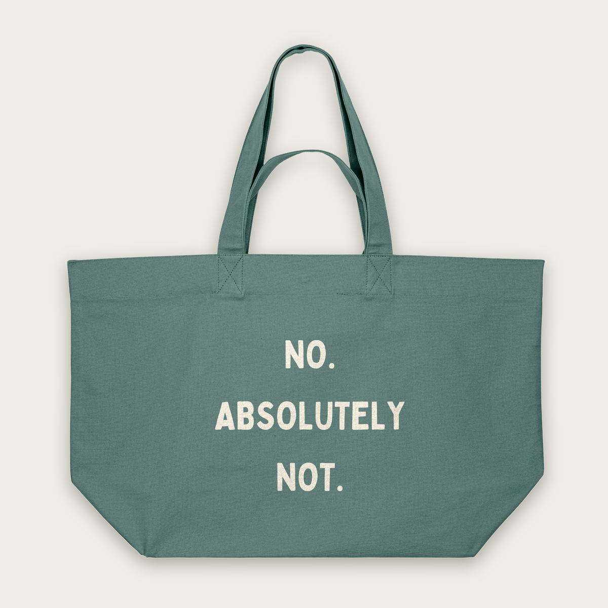 No. Absolutely Not. | Tote Bag in Green Bay (18671_No-Absolutely-Not_STAU117_Green-Bay_Tote-Bag_Mockup.png)