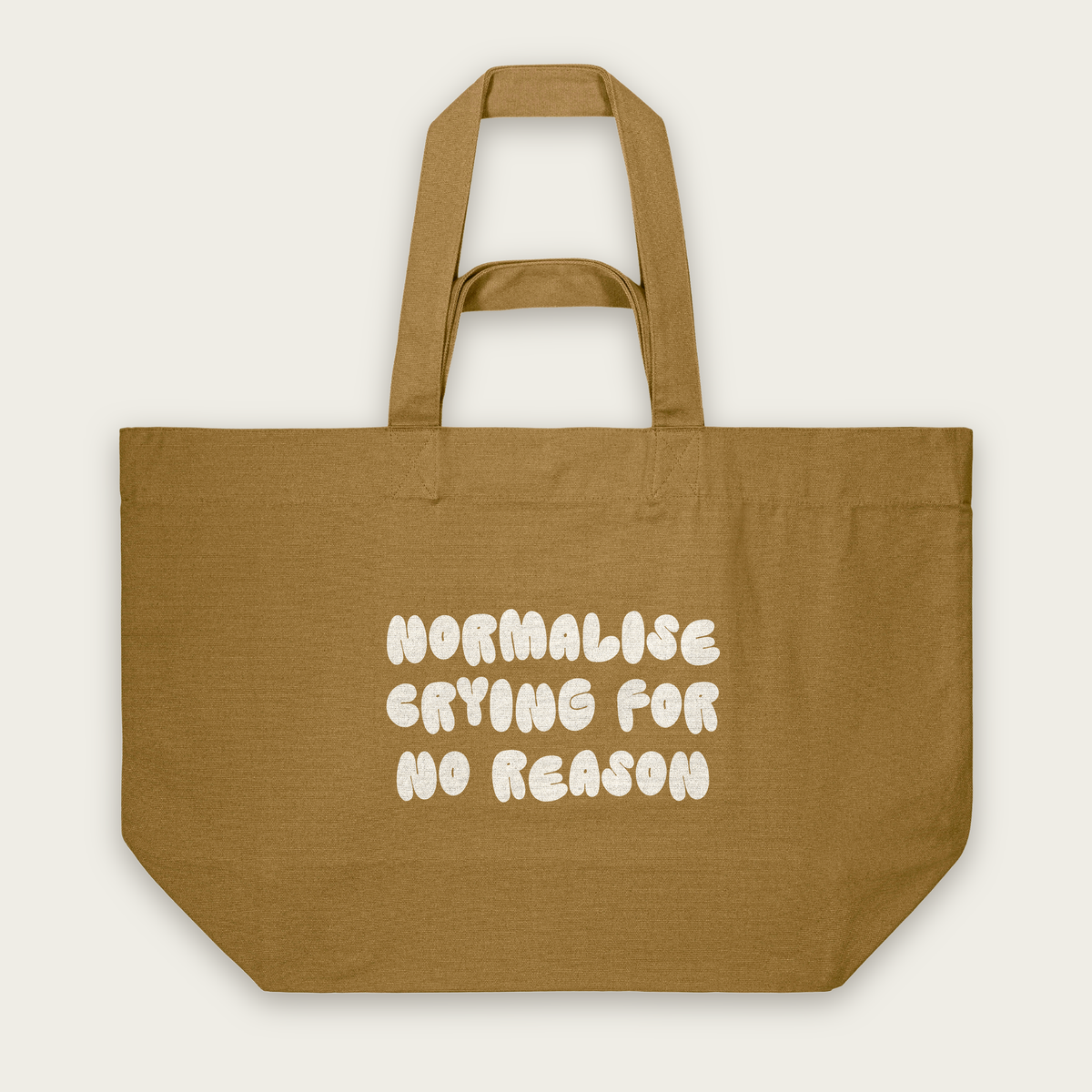 Normalise Crying For No Reason | Tote Bag in Bronze (18677_Normalise-Crying-For-No-Reason_STAU117_Bronze_Tote-Bag_Mockup.png)