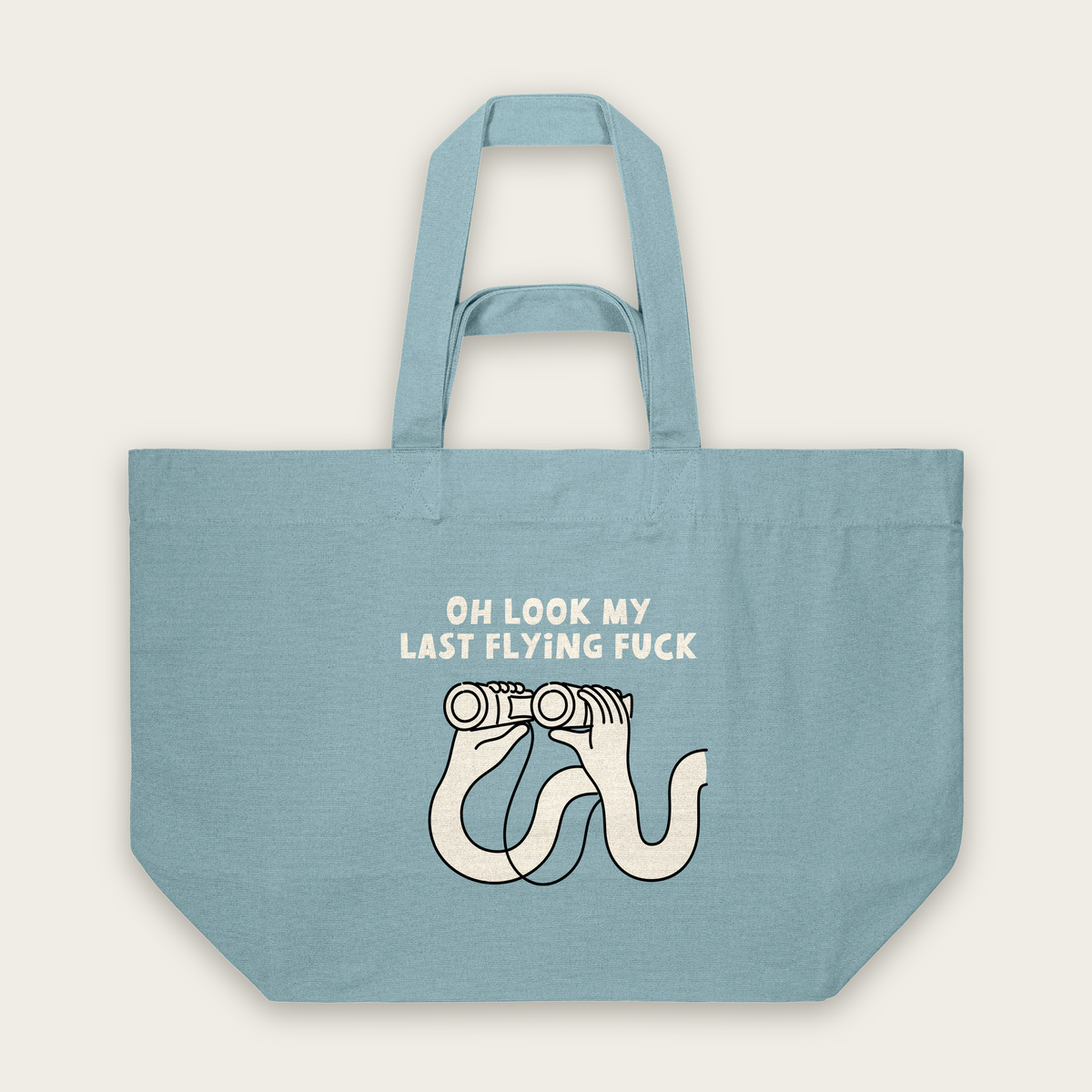Oh Look My Last Flying Fuck | Tote Bag in Pebble Blue (18692_Oh-Look-My-Last-Flying-Fuck_STAU117_Pebble-Blue_Tote-Bag_Mockup.png)