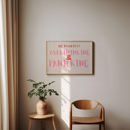 My Hobbies? Overthinking & Panicking | Blush Pink and Red Orange| Landscape | Art Print