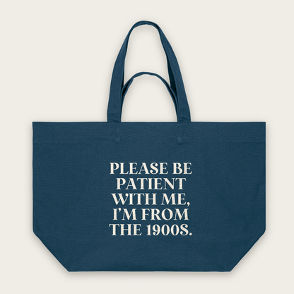 Please Be Patient With Me, I'm From The 1900s | Tote Bag in Deep Teal (18714_Please-Be-Patient-With-Me_STAU117_Deep-Teal_Tote-Bag_Mockup.png)