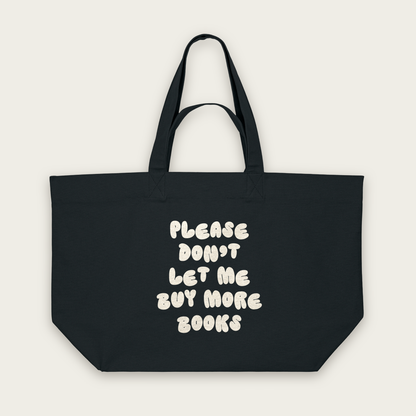 Please Don't Let Me Buy More Books | Tote Bag in Black (18721_Please-Don't-Let-Me-Buy-Any-More-Books_STAU117_Black_Tote-Bag_Mockup.png)