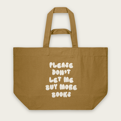 Please Don't Let Me Buy More Books | Tote Bag in Bronze (18722_Please-Don't-Let-Me-Buy-Any-More-Books_STAU117_Bronze_Tote-Bag_Mockup.png)