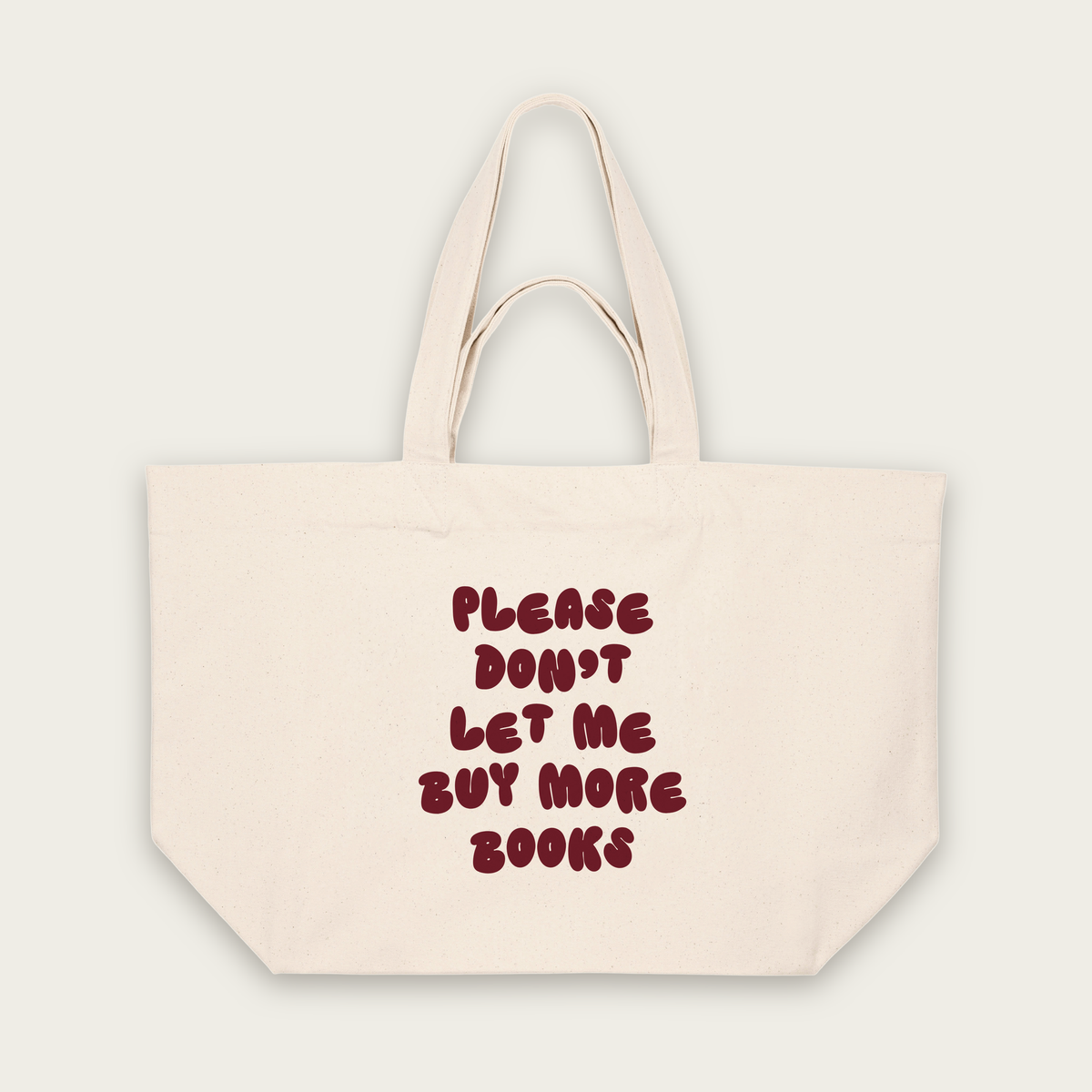 Please Don't Let Me Buy More Books | Tote Bag in Natural Raw (18727_Please-Don't-Let-Me-Buy-Any-More-Books_STAU117_Natural-Raw_Tote-Bag_Mockup.png)