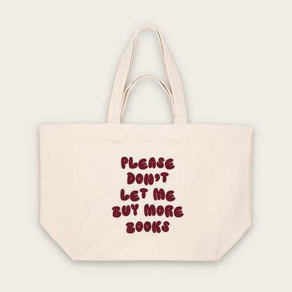 Please Don't Let Me Buy More Books | Tote Bag in Natural Raw (18727_Please-Don't-Let-Me-Buy-Any-More-Books_STAU117_Natural-Raw_Tote-Bag_Mockup.png)