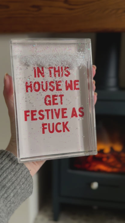 In This House We Get Festive As Fuck | Red and Cream | Acrylic Snow Block