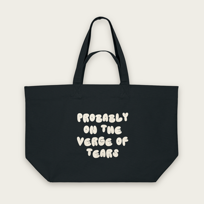 Probably On The Verge Of Tears | Tote Bag in Black (18748_Probably-On-The-Verge-Of-Tears_STAU117_Black_Tote-Bag_Mockup.png)