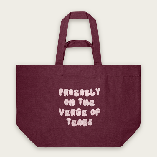 Probably On The Verge Of Tears | Tote Bag in Burgundy (18756_Probably-On-The-Verge-Of-Tears_STAU117_Burgundy_Tote-Bag_Mockup.png)