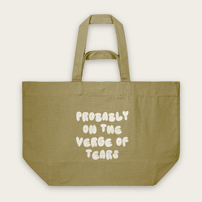 Probably On The Verge Of Tears | Tote Bag in Faded Olive (18751_Probably-On-The-Verge-Of-Tears_STAU117_Faded-Olive_Tote-Bag_Mockup.png)
