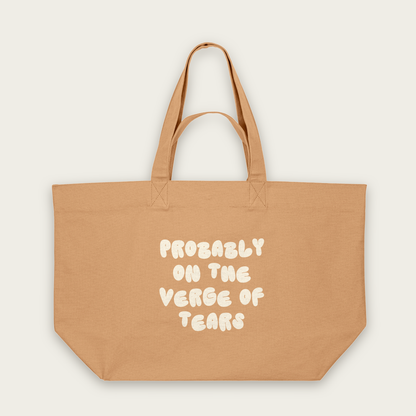 Probably On The Verge Of Tears | Tote Bag in Latte (18753_Probably-On-The-Verge-Of-Tears_STAU117_Latte_Tote-Bag_Mockup.png)