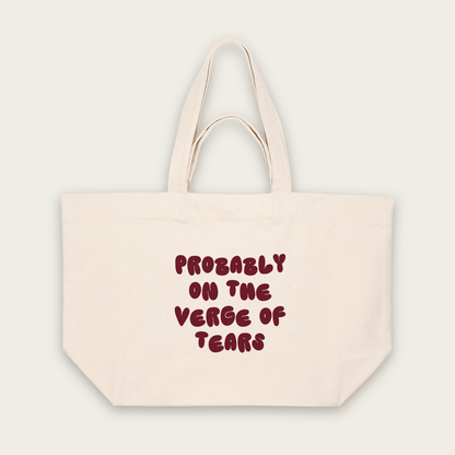 Probably On The Verge Of Tears | Tote Bag in Natural Raw (18754_Probably-On-The-Verge-Of-Tears_STAU117_Natural-Raw_Tote-Bag_Mockup.png)