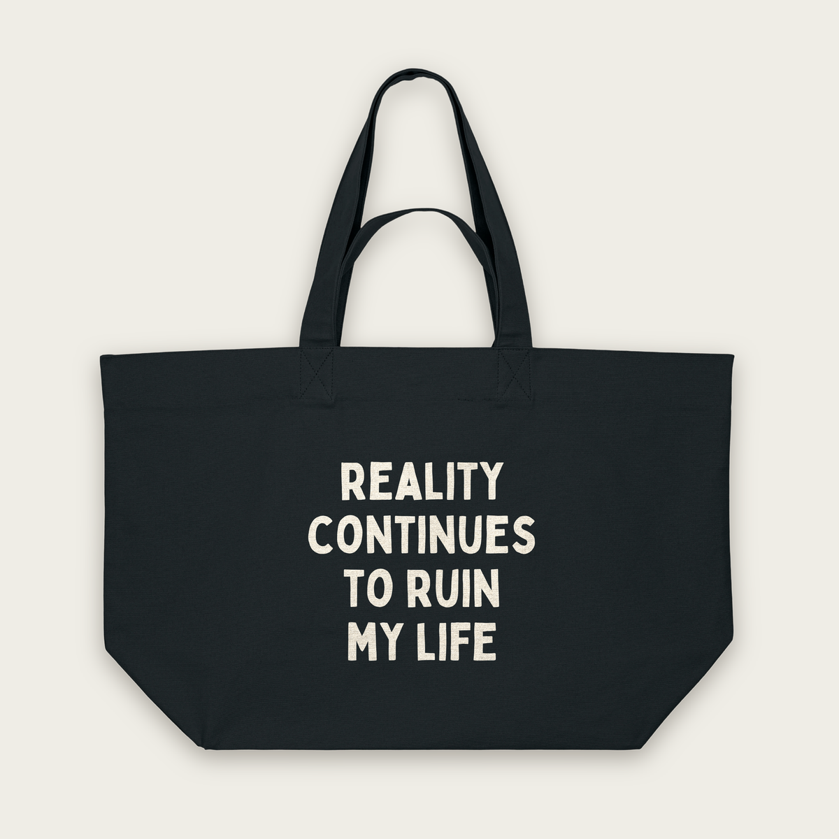 Reality Continues To Ruin My Life | Tote Bag in Black (18757_Reality-Continues-To-Ruin-My-Life_STAU117_Black_Tote-Bag_Mockup.png)