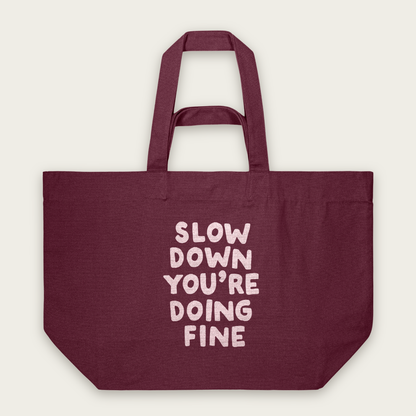 Slow Down You're Doing Fine | Tote Bag in Burgundy (18773_Slow-Down-You're-Doing-Fine_STAU117_Burgundy_Tote-Bag_Mockup.png)