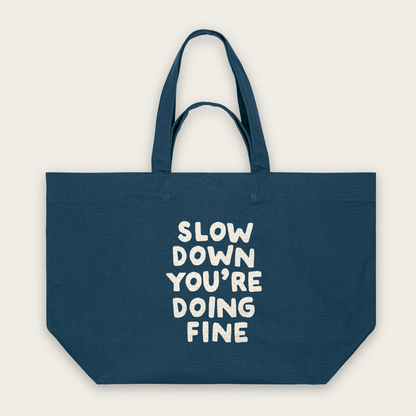 Slow Down You're Doing Fine | Tote Bag in Deep Teal (18767_Slow-Down-You're-Doing-Fine_STAU117_Deep-Teal_Tote-Bag_Mockup.png)