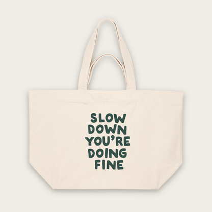 Slow Down You're Doing Fine | Tote Bag in Natural Raw (18771_Slow-Down-You're-Doing-Fine_STAU117_Natural-Raw_Tote-Bag_Mockup.png)