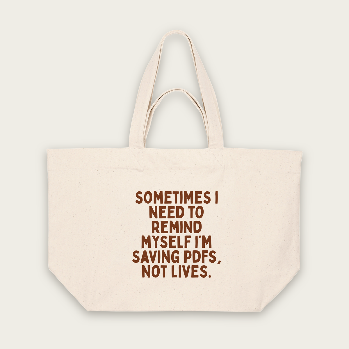 Sometimes I Need To Remind Myself | Tote Bag in Natural Raw (18789_Sometimes-I-Need-To-Remind-Myself_STAU117_Natural-Raw_Tote-Bag_Mockup.png)