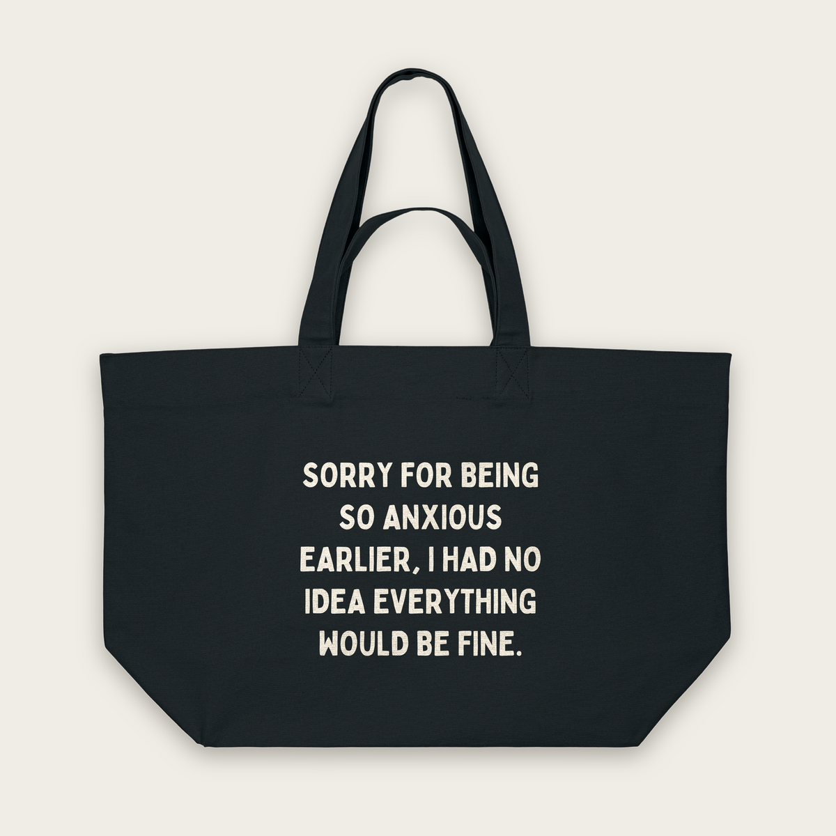 Sorry For Being So Anxious Earlier | Tote Bag in Black (18792_Sorry-For-Being-So-Anxious-Earlier_STAU117_Black_Tote-Bag_Mockup.png)