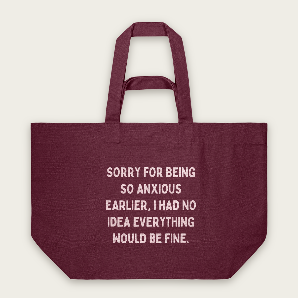 Sorry For Being So Anxious Earlier | Tote Bag in Burgundy (18800_Sorry-For-Being-So-Anxious-Earlier_STAU117_Burgundy_Tote-Bag_Mockup.png)