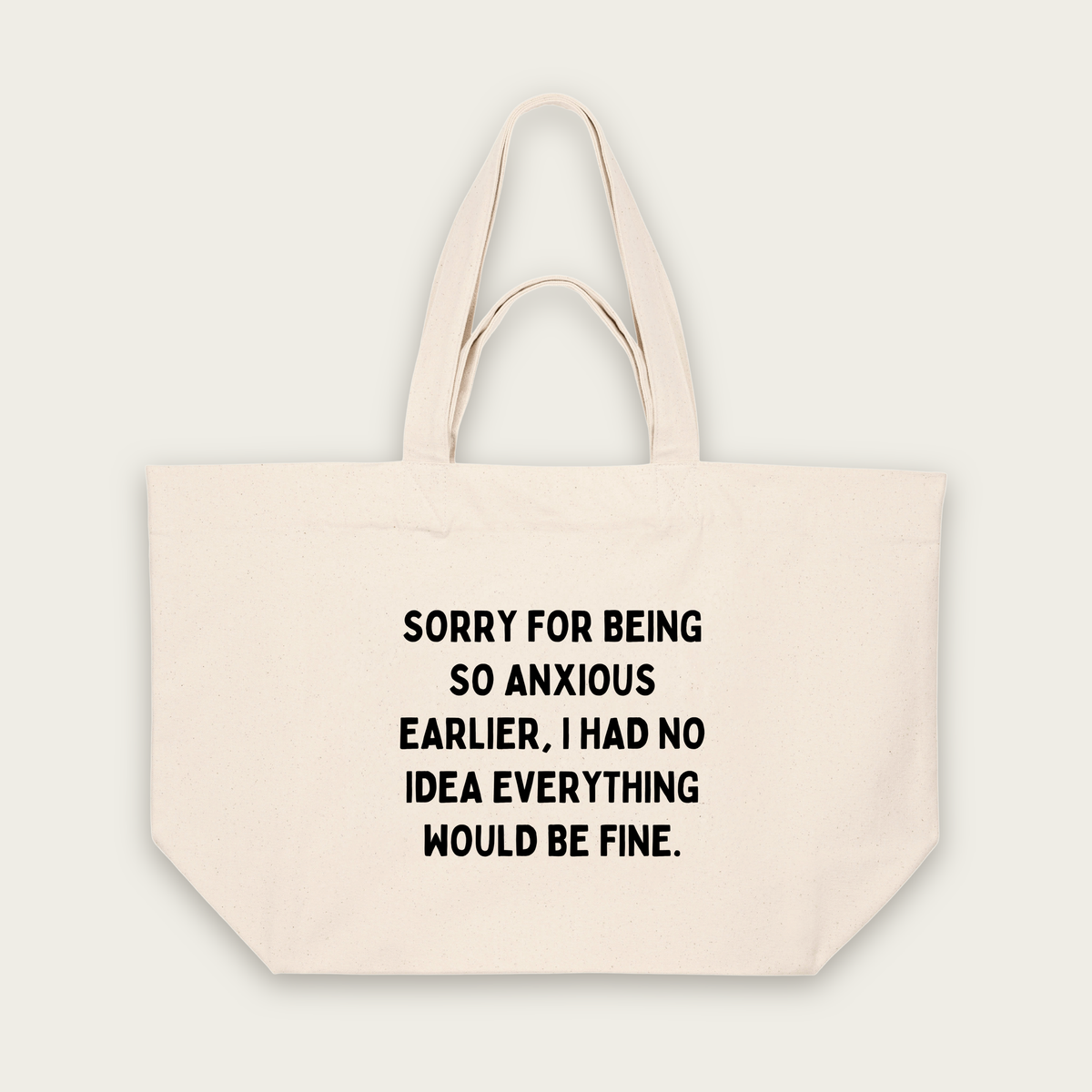 Sorry For Being So Anxious Earlier | Tote Bag in Natural Raw (18798_Sorry-For-Being-So-Anxious-Earlier_STAU117_Natural-Raw_Tote-Bag_Mockup.png)