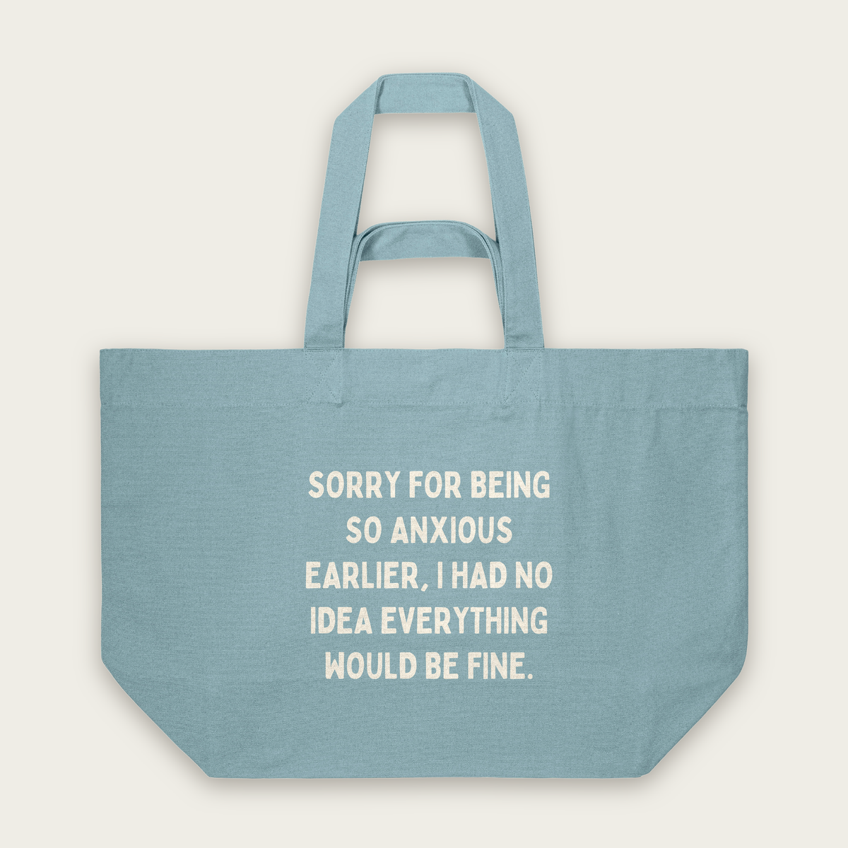 Sorry For Being So Anxious Earlier | Tote Bag in Pebble Blue (18799_Sorry-For-Being-So-Anxious-Earlier_STAU117_Pebble-Blue_Tote-Bag_Mockup.png)