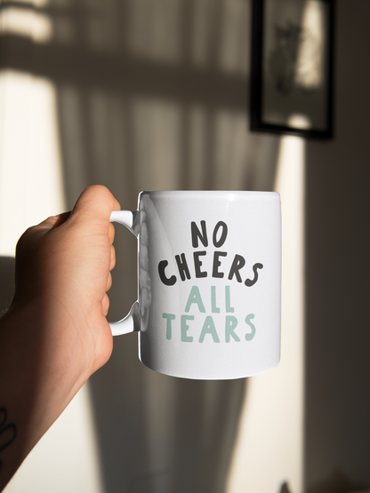 No Cheers All Tears | Charcoal and Seafoam | Ceramic Mug