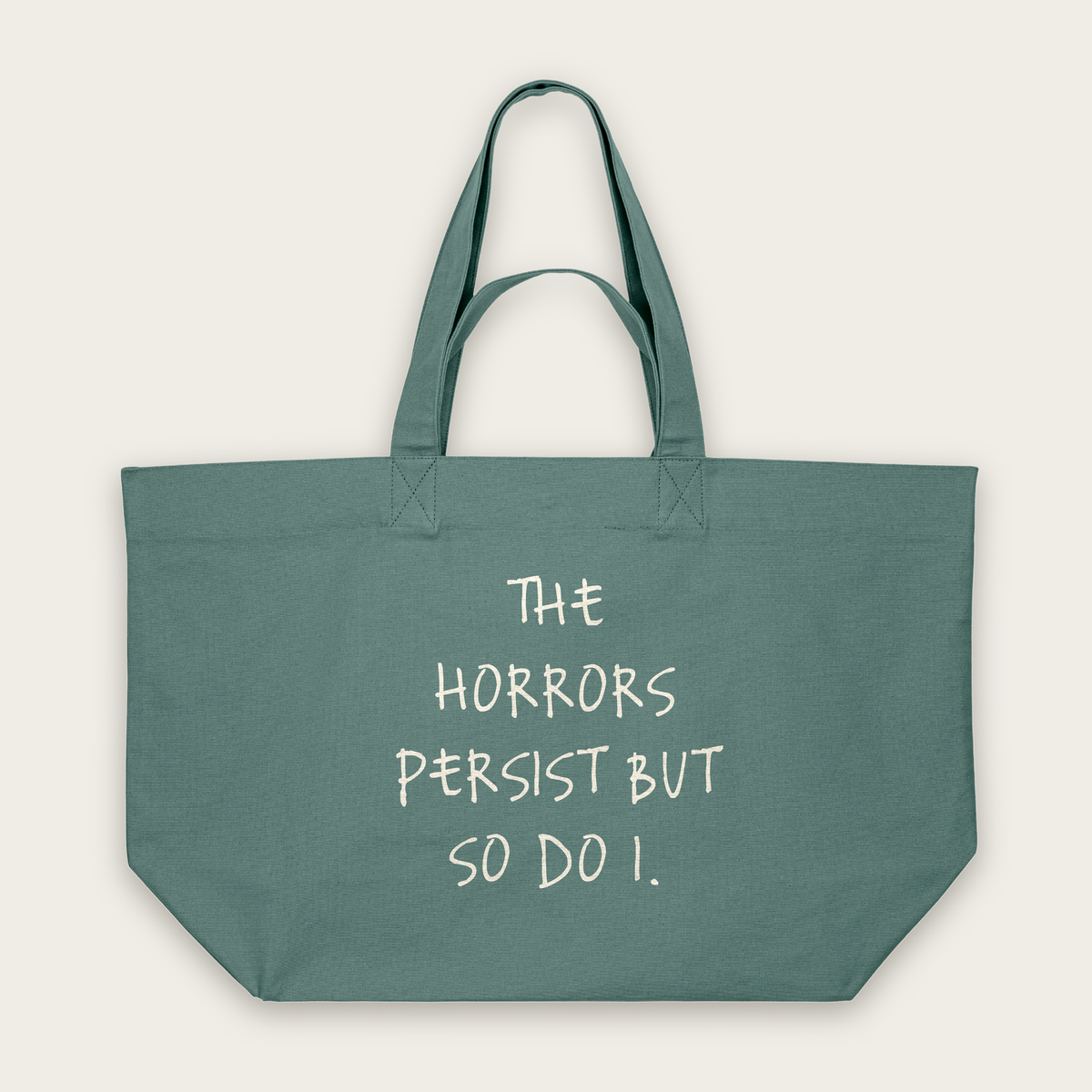 The Horrors Persist But So Do I | Tote Bag in Green Bay (18817_The-Horrors-Persist_STAU117_Green-Bay_Tote-Bag_Mockup.png)